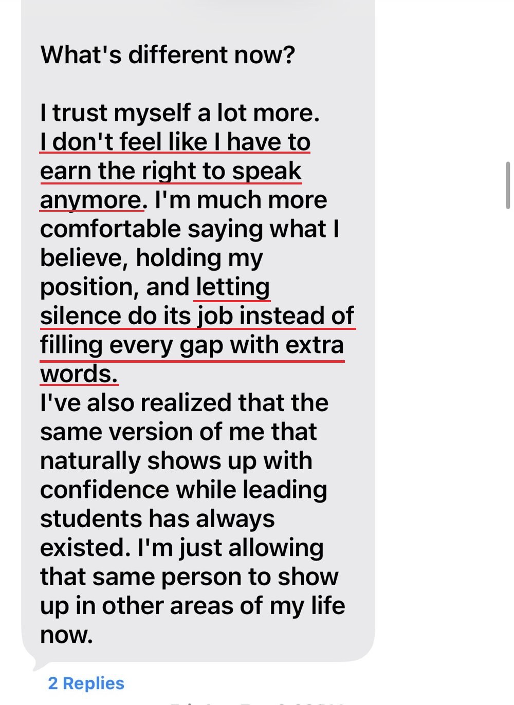 I don't feel like I have to earn the right to speak anymore